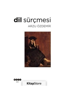 Dil Sürçmesi - Arzu Özdemir - Hece Yayınları Dil Sürçmesi - Arzu Özdemir - Hece Yayınları