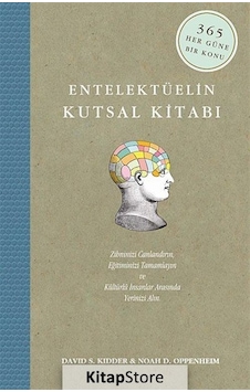 Entelektüelin Kutsal Kitabı - Noah D. Oppenheim - David S. Kidder - Maya Kitap Entelektüelin Kutsal Kitabı - Noah D. Oppenheim - David S. Kidder - Maya Kitap