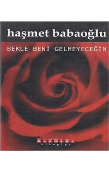 Bekle Beni Gelmeyeceğim