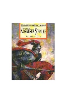 Korkusuz Şövalye Ivanhoe İlk Baskı 2005