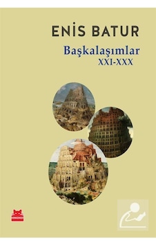 Başkalaşımlar XXI-XXX - Enis Batur - Kırmızı Kedi Başkalaşımlar XXI-XXX - Enis Batur - Kırmızı Kedi