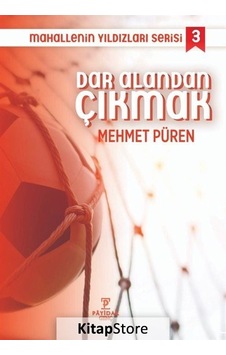 Dar Alandan Çıkmak - Mahallenin Yıldızları Serisi 3 - Mehmet Püren - Payidar Genç Dar Alandan Çıkmak - Mahallenin Yıldızları Serisi 3 - Mehmet Püren - Payidar Genç