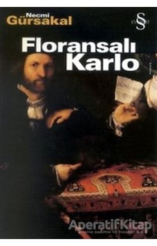 Floransalı Karlo - Necmi Gürsakal - Everest Yayınları