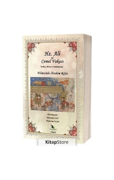Hz. Ali ve Cemel Vakası Tarihçe Metin ve Sadeleştirme  - Hilmizade İbrahim Rıfat  - Kalender Yayınevi