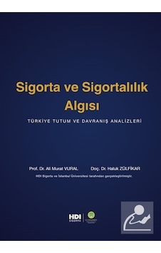 Sigorta ve Sigortacılık Algısı - Ahu Erdoğan Akbaş - Der Yayınları Sigorta ve Sigortacılık Algısı - Ahu Erdoğan Akbaş - Der Yayınları