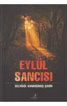Eylül Sancisi - Selvigül Kandoğmuş - Bengisu Yayinlari