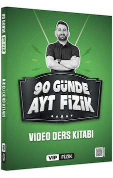 Vip Fizik 90 Günde Ayt Kampı Video Ders Kitabı