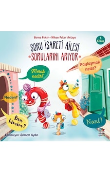 Soru İşareti Ailesi Sorularını Arıyor Soru İşareti Ailesi Sorularını Arıyor