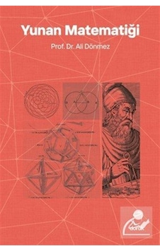 Yunan Matematiği / Prof. Dr. Ali Dönmez Yunan Matematiği / Prof. Dr. Ali Dönmez