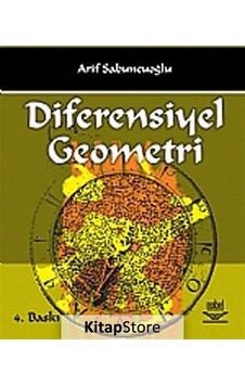 Diferensiyel Geometri / Arif Sabuncuoğlu Diferensiyel Geometri / Arif Sabuncuoğlu