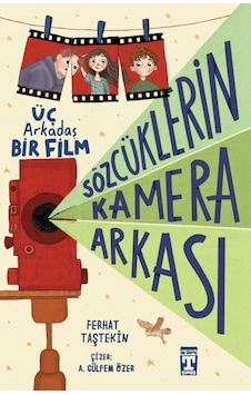Sözcüklerin Kamera Arkası - Üç Arkadaş Bir Film Sözcüklerin Kamera Arkası - Üç Arkadaş Bir Film