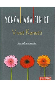 Yonca Lana Feride - Vivet Kanetti - Scala Yayıncılık Yonca Lana Feride - Vivet Kanetti - Scala Yayıncılık