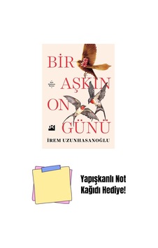 Bir Aşkın On Günü + Yapışkanlı Not Kağıdı Bir Aşkın On Günü + Yapışkanlı Not Kağıdı