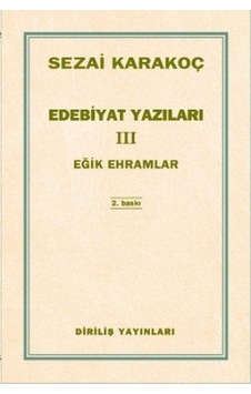 Edebiyat Yazıları 3 - Eğik Ehramlar - Sezai Karakoç - Diriliş Yayınları Edebiyat Yazıları 3 - Eğik Ehramlar - Sezai Karakoç - Diriliş Yayınları