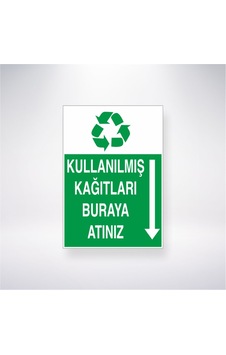 Kullanılmış Kağıtları Buraya Atınız 21x28 Arkası Yapışkanlı Sticker Kullanılmış Kağıtları Buraya Atınız 21x28 Arkası Yapışkanlı Sticker