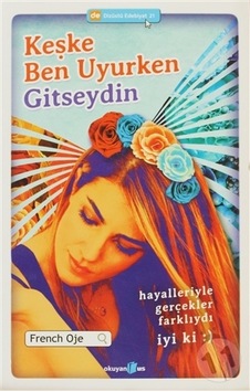 Keşke Ben Uyurken Gitseydin/french Oje