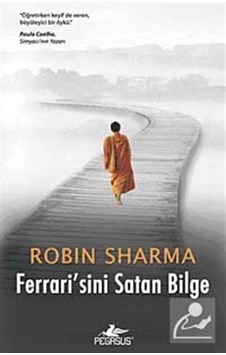 Ferrari'sini Satan Bilge - Robin Sharma Ferrari'sini Satan Bilge - Robin Sharma