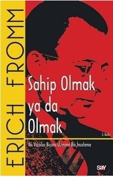 Sahip Olmak Ya Da Olmak Sahip Olmak Ya Da Olmak