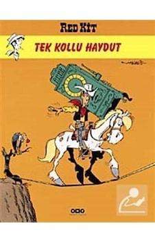 Red Kit Sayı 35 - Tek Kollu Haydut - Bob De Groot - Morris (Maurice de Bevere) - Yapı Kredi Yayınları Red Kit Sayı 35 - Tek Kollu Haydut - Bob De Groot - Morris (Maurice de Bevere) - Yapı Kredi Yayınları