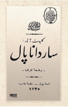 Sardanapal - Osmanlıca - Abdülhak Hamit Tarhan - Gece Kitaplığı Sardanapal - Osmanlıca - Abdülhak Hamit Tarhan - Gece Kitaplığı