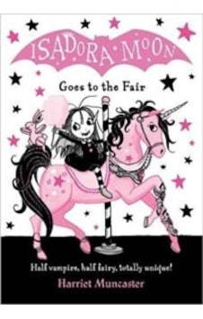 Isadora Moon Goes To The Fair 9780192767103 Isadora Moon Goes To The Fair 9780192767103