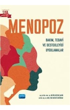 Menopoz - Bakım Tedavi ve Destekleyici Uygulamalar- Nobel Akademik Yayıncılık Menopoz - Bakım Tedavi ve Destekleyici Uygulamalar- Nobel Akademik Yayıncılık