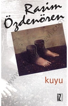 Kuyu - Rasim Özdenören Kuyu - Rasim Özdenören