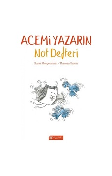 Acemi Yazarın Not Defteri - Susie Morgenstern - Akılçelen Kitaplar