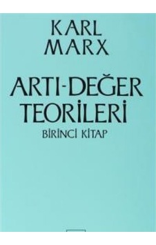 Artı - Değer Teorileri 1. Kitap - Karl Marx - Sol Yayınları
