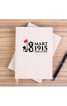 18 Mart 1915 Çanakkale Zaferi Krem Çizgisiz Kanvas Defter 18 Mart 1915 Çanakkale Zaferi Krem Çizgisiz Kanvas Defter