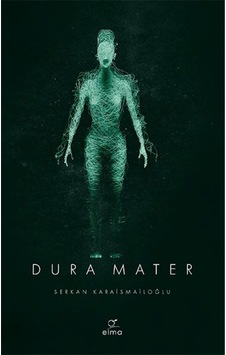 Dura Mater 3. Kitap Dura Mater 3. Kitap