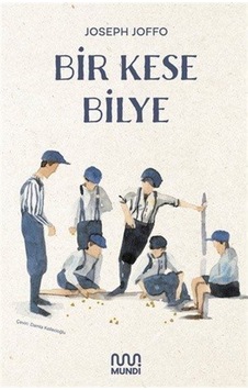 Bir Kese Bilye - Joseph Joffo - Mundi Bir Kese Bilye - Joseph Joffo - Mundi
