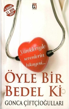 Öyle Bir Bedel Ki - Gonca Çiftçioğulları Öyle Bir Bedel Ki - Gonca Çiftçioğulları