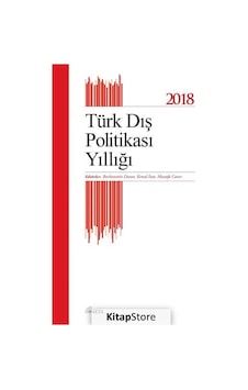 Türk Dış Politikası Yıllığı 2018 / Kolektif Türk Dış Politikası Yıllığı 2018 / Kolektif