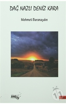 Dağ Nazlı Deniz Kara - Mehmet Baranaydın - Sınırsız Kitap