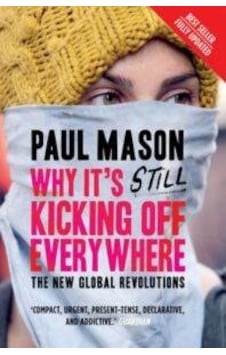 Why It's Still Kicking Off Everywhere Why It's Still Kicking Off Everywhere