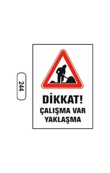 Dikkat Çalışma Var Yaklaşma Uyarı Ikaz Levhası Dikkat Çalışma Var Yaklaşma Uyarı Ikaz Levhası