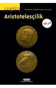 Cogito 78 Üç Aylık Düşünce Dergisi Güz 2014 Aristotelesçilik Cogito 78 Üç Aylık Düşünce Dergisi Güz 2014 Aristotelesçilik