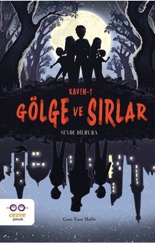 Kaven 1 / Gölge Ve Sırlar / Sevde Dilruba Ünyeli Kaven 1 / Gölge Ve Sırlar / Sevde Dilruba Ünyeli