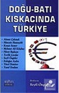 Doğu-Batı Kıskacındaki Türkiye - Seyfi Öngider - Aykırı Yayınları