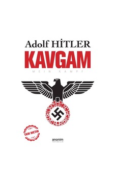 Adolf Hıtler - Kavgam Meın Kampf Adolf Hıtler - Kavgam Meın Kampf