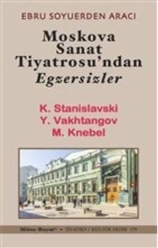 Moskova Sanat Tiyatrosu Ndan Egzersizler Ebru Soyuerden Aracı