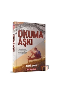 Okuma Aşkı - İsmail Varol - Bilgeoğuz Yayınları Okuma Aşkı - İsmail Varol - Bilgeoğuz Yayınları