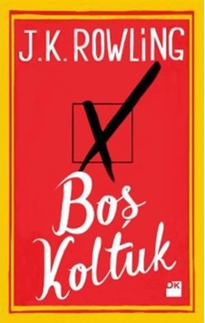 Boş Koltuk J. K. Rowling Boş Koltuk J. K. Rowling