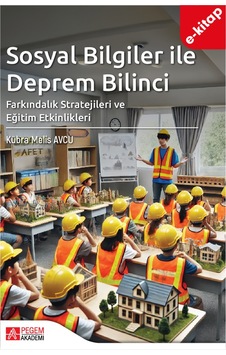 Sosyal Bilgiler İle Deprem Bilinci Farkındalık Stratejileri Ve Eğ