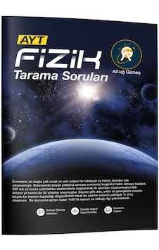 Altuğ Güneş Ayt Fizik Tarama Soruları Deneme