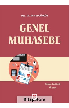 Genel Muhasebe / Ahmet Gökgöz Genel Muhasebe / Ahmet Gökgöz