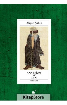 Anarşizm ve Din - Alişan Şahin - Öteki Yayınevi Anarşizm ve Din - Alişan Şahin - Öteki Yayınevi