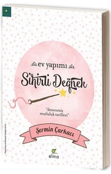 Ev Yapımı Sihirli Değnek - Şermin Yaşar - Elma Yayınevi Ev Yapımı Sihirli Değnek - Şermin Yaşar - Elma Yayınevi