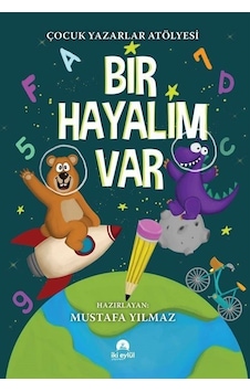 Bir Hayalim Var- İki Eylül Yayınevi Bir Hayalim Var- İki Eylül Yayınevi